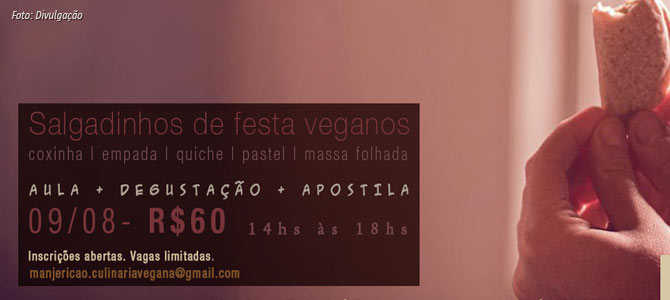 09/08 | Piracicaba-SP: Aula de Salgadinhos de Festa Veganos
