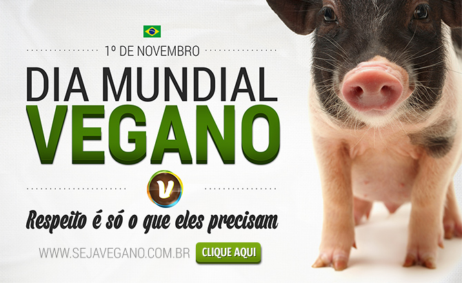 1º de Novembro • Dia Mundial Vegano