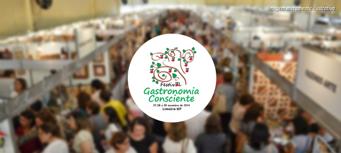 7, 8 e 9/11 | Limeira-SP: 1º Festival de Gastronomia Consciente