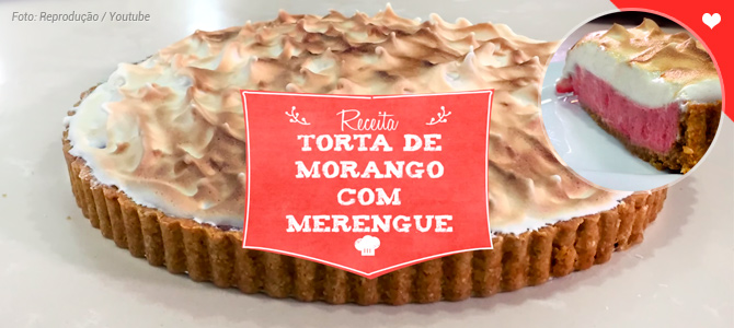 Aprenda a fazer torta de morango com merengue vegana e surpreenda uma pessoa especial hoje