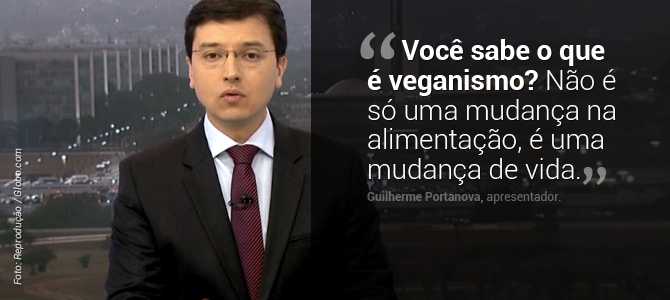 Afiliada da Rede Globo no Distrito Federal leva ao ar excelente matéria sobre o veganismo