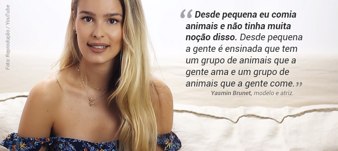 Yasmin Brunet estreia canal no YouTube e explica quando e por que decidiu não comer animais